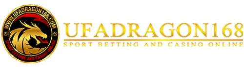 ufadragon168 เว็บพนันออนไลน์ของแท้ จ่ายเต็ม ไม่มีอั้น